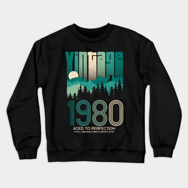 40th birthday gifts for men and women 1980 gift 40 years old Crewneck Sweatshirt by CheesyB